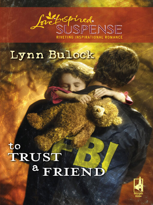 Title details for To Trust a Friend by Lynn Bulock - Available